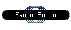 Fantini Button