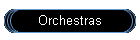 Orchestras