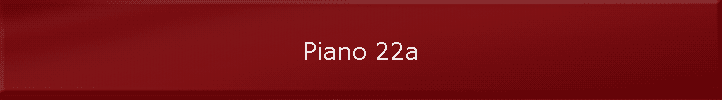Piano 22a