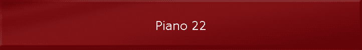 Piano 22