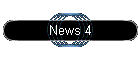 News 4